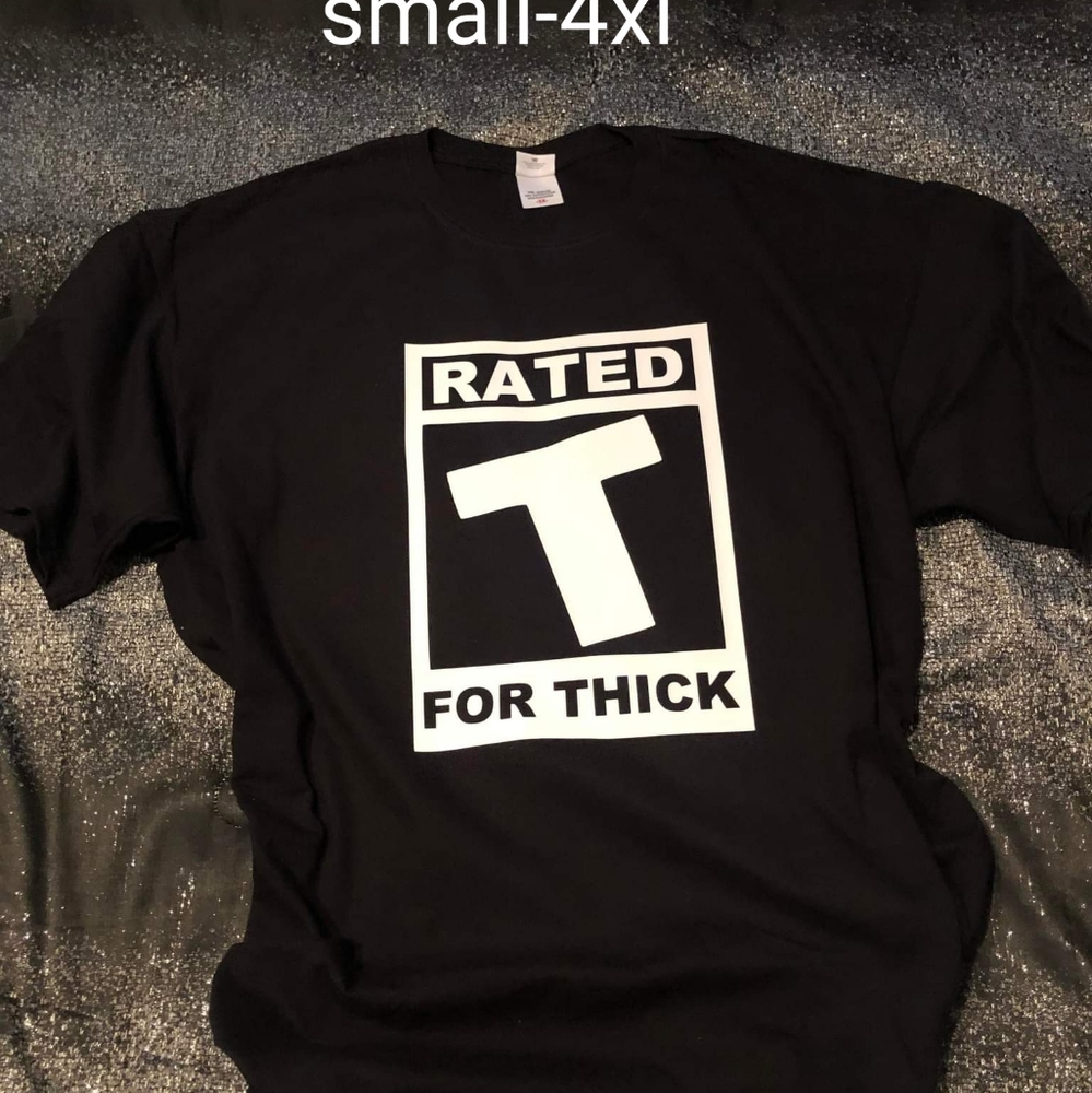 Rated T for thick tee shirt
